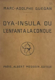 Oya-Insula ou L'enfant à la conque