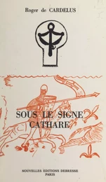 Sous le signe cathare