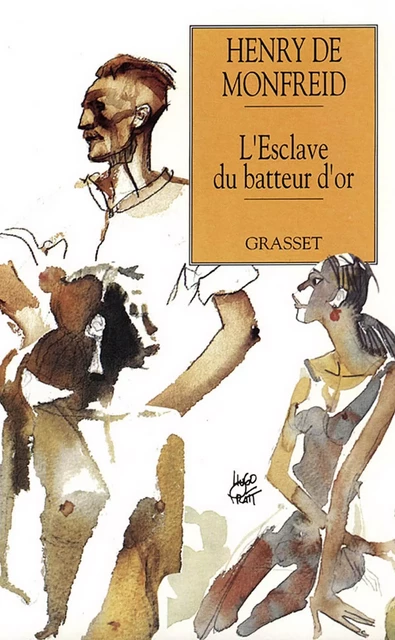 L'esclave du batteur d'or - Henry de Monfreid - Grasset