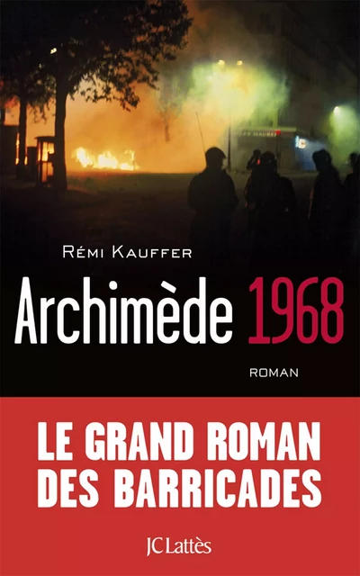 Archimède 68 - Rémi Kauffer - JC Lattès