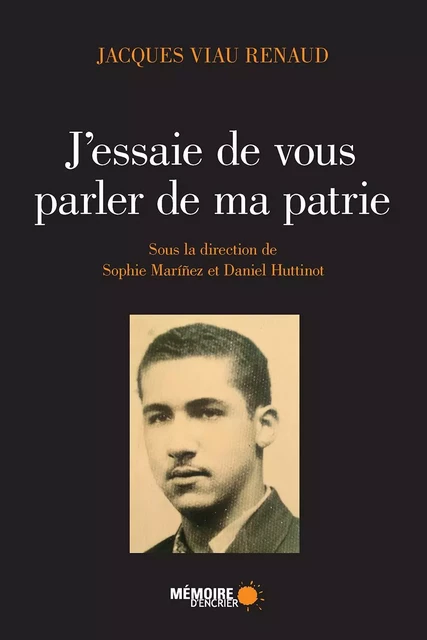 J'essaie de vous parler de ma patrie -  - Mémoire d'encrier