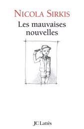 Les Mauvaises nouvelles