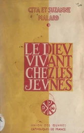 Le Dieu vivant chez les jeunes