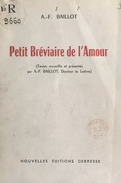 Petit bréviaire de l'amour - Alexandre-F. Baillot - FeniXX réédition numérique