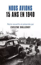 Nous avions 15 ans en 1940