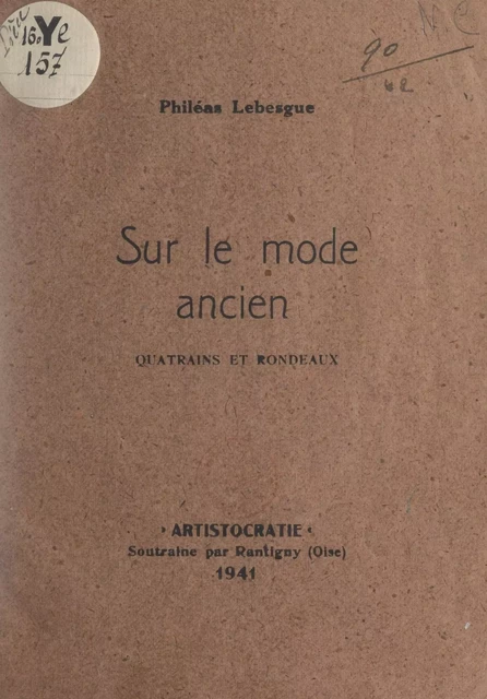 Sur le mode ancien - Philéas Lebesgue - FeniXX réédition numérique