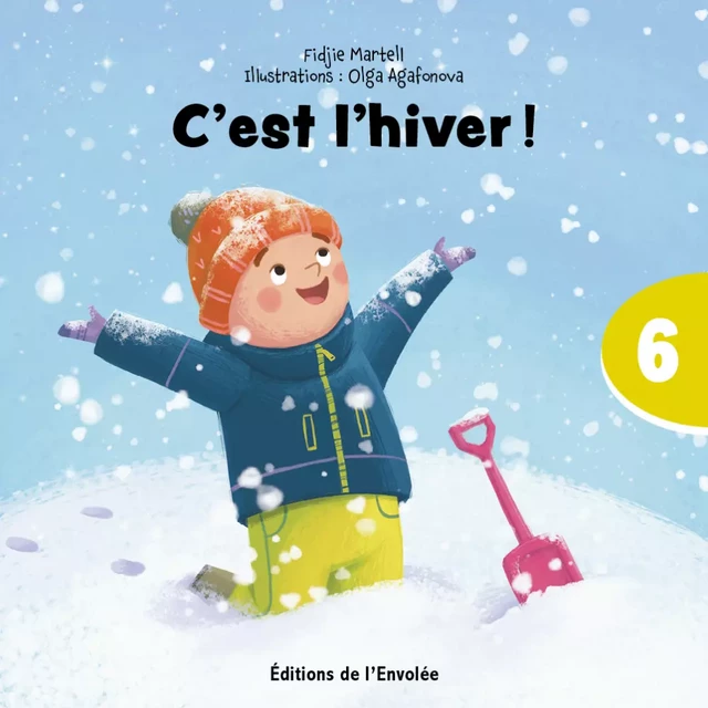 C'est l'hiver ! - Fidjie Martell - Éditions de l’Envolée