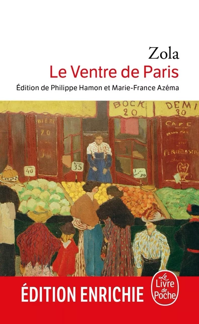 Le Ventre de Paris - Émile Zola - Le Livre de Poche