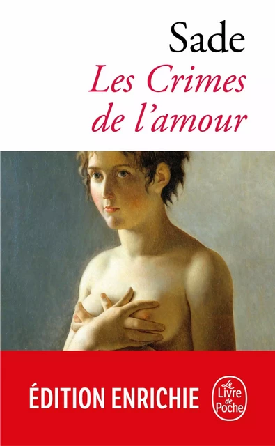 Les Crimes de l'amour - Marquis Donatien de Sade - Le Livre de Poche