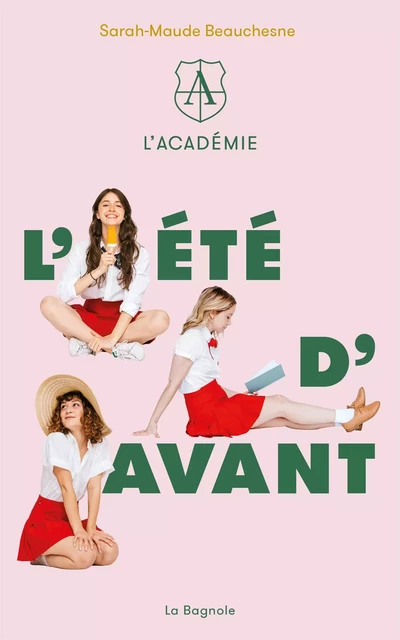 L'Académie - Sarah-Maude Beauchesne - De la Bagnole