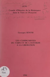 Les Communistes du Tarn et de l'Aveyron à la Libération