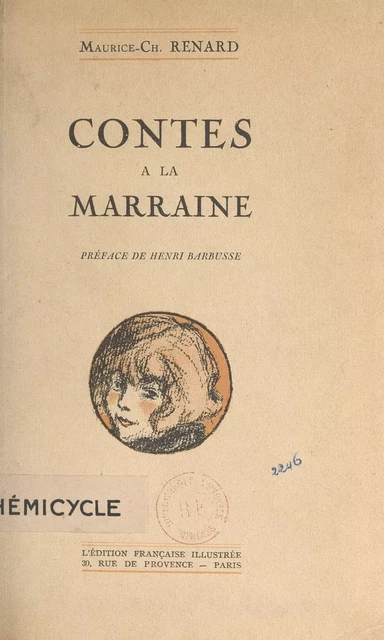 Contes à la Marraine - Maurice-Charles Renard - FeniXX réédition numérique