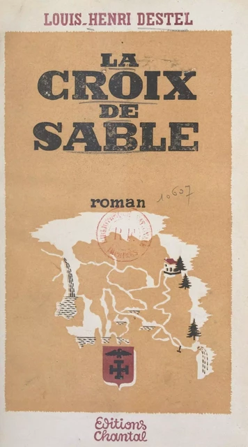 La croix de sable - Louis-Henry Destel - FeniXX réédition numérique