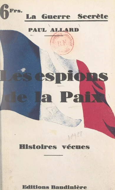 Les espions de la paix - Paul Allard - FeniXX réédition numérique