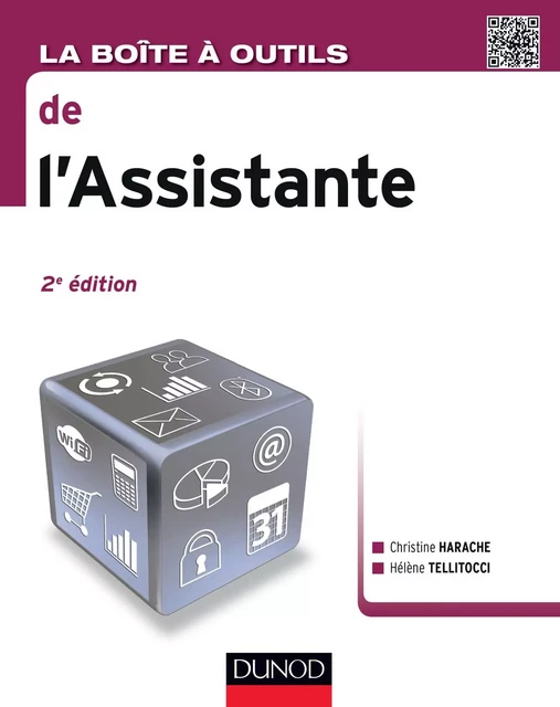 La Boîte à outils de l'assistante - 2e éd. - Christine Harache, Hélène Tellitocci - Dunod