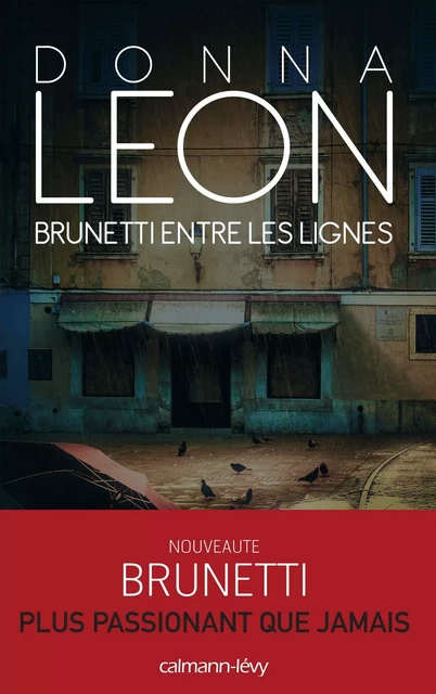 Brunetti entre les lignes - Donna Leon - Calmann-Lévy