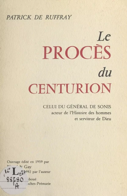 Le procès du centurion - Patrick de Ruffray - FeniXX réédition numérique