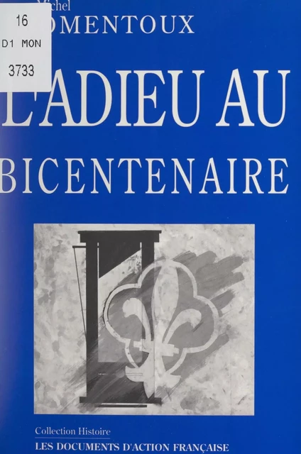 L'adieu au Bicentenaire - Michel Fromentoux - FeniXX réédition numérique