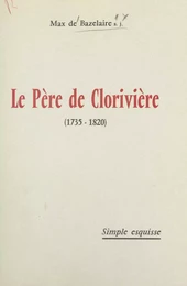 Le Père de Clorivière (1735-1820)