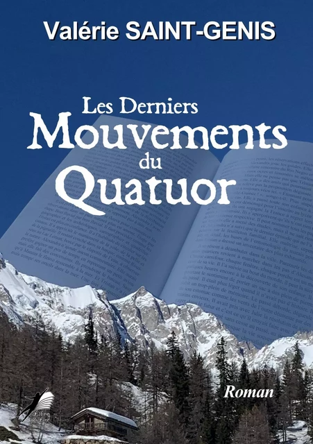 Les derniers mouvements du Quatuor - Valérie Saint-Genis - Libre2Lire