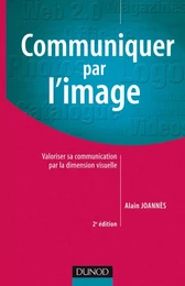 Communiquer par l'image - 2e éd.