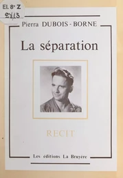 La séparation