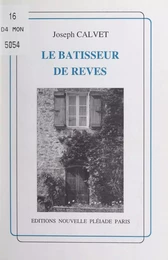 Le bâtisseur de rêves