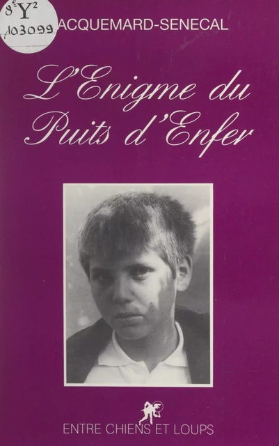 L'énigme du puits d'enfer -  Jacquemard-Sénécal - FeniXX réédition numérique