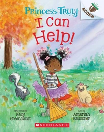 I Can Help!: An Acorn Book (Princess Truly #8)