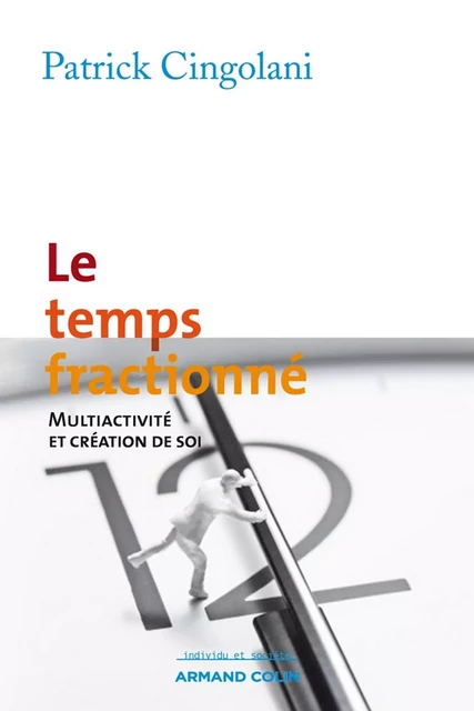 Le temps fractionné - Patrick Cingolani - Armand Colin