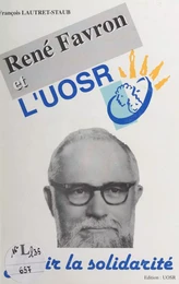 René Favron et l'UOSR