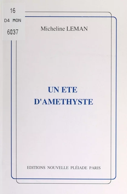 Un été d'améthyste - Micheline Leman - FeniXX réédition numérique