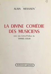 La divine comédie des musiciens