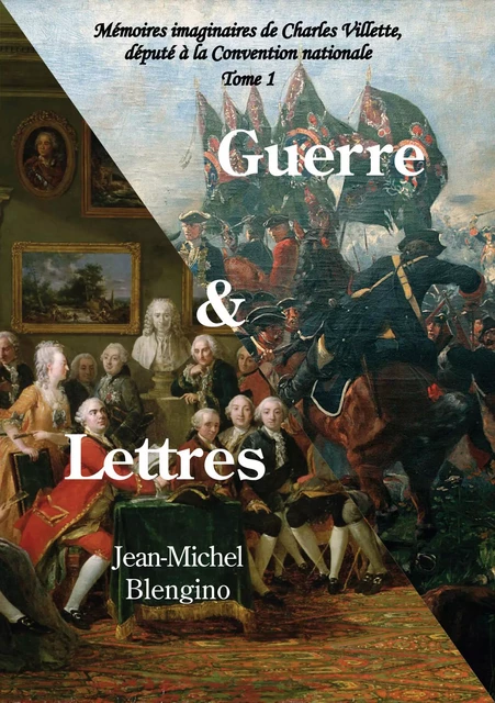 Guerre et Lettres - Jean-Michel Blengino - Bookelis