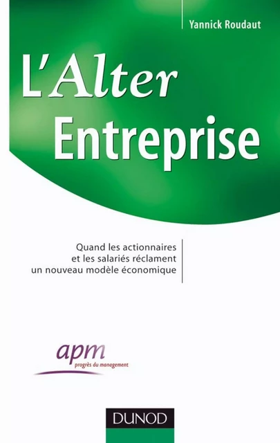 L'Alter Entreprise - Yannick Roudaut,  APM - Dunod