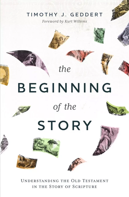 The Beginning of the Story - Timothy J. Geddert - MennoMedia