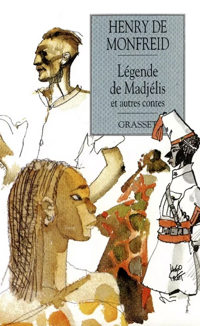 Légende de Madjelis et autres contes - Henry de Monfreid - Grasset