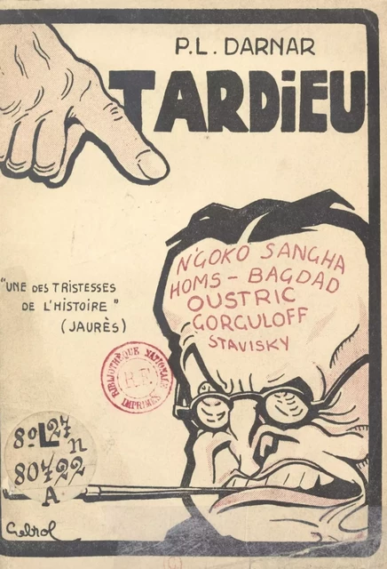 Tardieu : une des tristesses de l'histoire - Pierre-Laurent Darnar - FeniXX réédition numérique