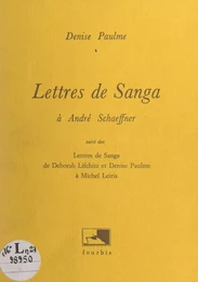 Lettres de Sanga à André Schaeffner