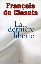 La dernière liberté