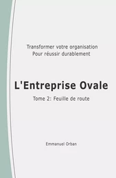 L'Entreprise Ovale : feuille de route