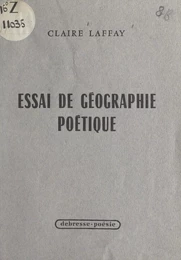 Essai de géographie poétique