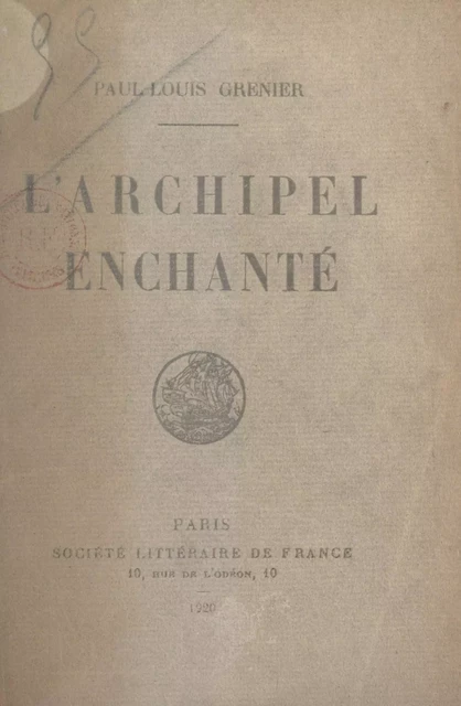 L'archipel enchanté - Paul-Louis Grenier - FeniXX réédition numérique