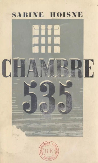 Chambre 535 - Sabine Hoisne - FeniXX réédition numérique