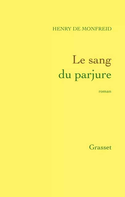 Le sang du Parjure - Henry de Monfreid - Grasset