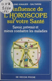 L'influence de l'horoscope sur votre santé