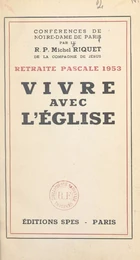 Vivre avec l'Église