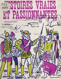 Histoires vraies et passionnantes