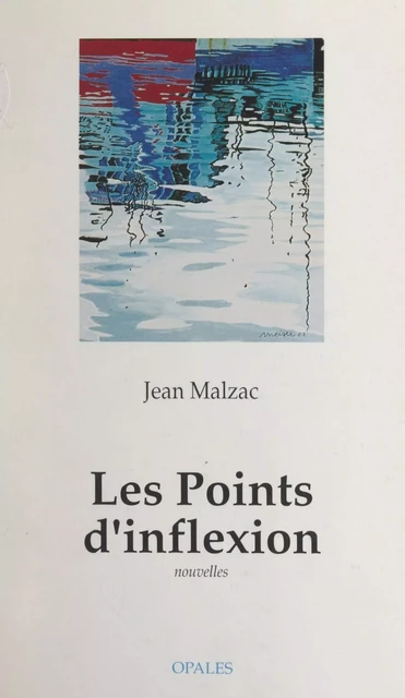 Les points d'inflexion - Jean Malzac - FeniXX réédition numérique