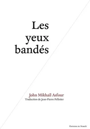 Les yeux bandés